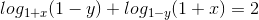 log_{1+x}(1-y) +log_{1-y}(1+x) =2