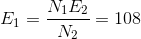 E_{1}=\frac{N_{1}E_{2}}{N_{2}}=108