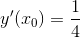 y'(x_{0})=\frac{1}{4}