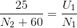 \frac{25}{N_{2}+60}=\frac{U_{1}}{N_{1}}