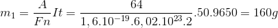 m_{1}=\frac{A}{Fn}It=\frac{64}{1,6.10^{-19}.6,02.10^{23}.2}.50.9650=160g