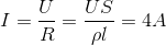 I=\frac{U}{R}=\frac{US}{\rho l}=4A