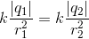 k\frac{\left | q_{1} \right |}{r_{1}^{2}}=k\frac{\left | q_{2} \right |}{r_{2}^{2}}