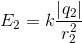 E_{2}=k\frac{\left | q_{2} \right |}{r_{2}^{2}}