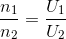 \frac{n_{1}}{n_{2}}=\frac{U_{1}}{U_{2}}