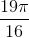 \frac{19\pi }{16}