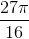 \frac{27\pi }{16}