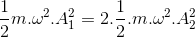 \frac{1}{2}m.\omega ^{2}.A_{1}^{2}=2.\frac{1}{2}.m.\omega ^{2}.A_{2}^{2}