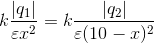 k\frac{\left | q_{1} \right |}{\varepsilon x^{2}}=k\frac{\left | q_{2} \right |}{\varepsilon (10-x)^{2}}