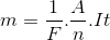 m=\frac{1}{F}.\frac{A}{n}.It