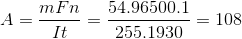 A=\frac{mFn}{It}=\frac{54.96500.1}{255.1930}=108