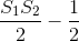 \frac{S_{1}S_{2}}{2}-\frac{1}{2}