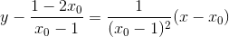 y-\frac{1-2x_{0}}{x_{0}-1}=\frac{1}{(x_{0}-1)^{2}}(x-x_{0})