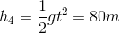 h_{4}=\frac{1}{2}gt^{2}=80m