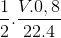 \frac{1}{2}.\frac{V.0,8}{22.4}