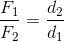 \frac{F_{1}}{F_{2}}=\frac{d_{2}}{d_{1}}