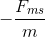 -\frac{F_{ms}}{m}