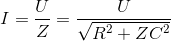 I=\frac{U}{Z}=\frac{U}{\sqrt{R^{2}+ZC^{2}}}