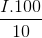 \frac{I.100}{10}