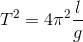 T^{2}=4\pi ^{2}\frac{l}{g}