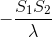 -\frac{S_{1}S_{2}}{\lambda }