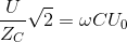 \frac{U}{Z_{C}}\sqrt{2}=\omega CU_{0}