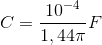 C=\frac{10^{-4}}{1,44\pi }F