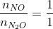 \frac{n_{NO}}{n_{N_{2}O}}=\frac{1}{1}
