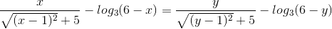 \frac{x}{\sqrt{(x-1)^{2}}+5}-log_{3}(6-x) =\frac{y}{\sqrt{(y-1)^{2}} +5}-log_{3}(6-y)