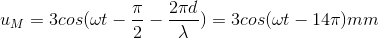 u_{M}=3cos(\omega t-\frac{\pi }{2}-\frac{2\pi d}{\lambda })=3cos(\omega t-14\pi )mm