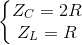 \left\{\begin{matrix} Z_{C}=2R\\ Z_{L}=R \end{matrix}\right.