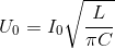 U_{0}=I_{0}\sqrt{\frac{L}{\pi C}}