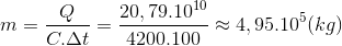 m=\frac{Q}{C.\Delta t}=\frac{20,79.10^{10}}{4200.100}\approx 4,95.10^{5}(kg)