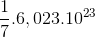 \frac{1}{7}.6,023.10^{23}