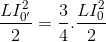 \frac{LI_{0'}^{2}}{2}=\frac{3}{4}.\frac{LI_{0}^{2}}{2}