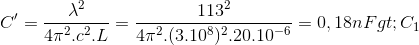 C'=\frac{\lambda ^{2}}{4\pi ^{2}.c^{2}.L}=\frac{113^{2}}{4\pi ^{2}.(3.10^{8})^{2}.20.10^{-6}} = 0,18nF> C_{1}