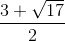 \frac{3+\sqrt{17}}{2}