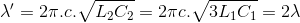 \lambda' =2\pi .c.\sqrt{L_{2}C_{2}}=2\pi c.\sqrt{3L_{1}C_{1}}=2\lambda