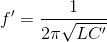 f'=\frac{1}{2\pi \sqrt{LC'}}