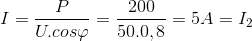 I=\frac{P}{U.cos\varphi }=\frac{200}{50.0,8}=5A=I_{2}