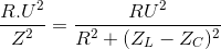 \frac{R.U^{2}}{Z^{2}}=\frac{RU^{2}}{R^{2}+(Z_{L}-Z_{C})^{2}}