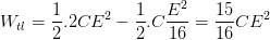 \dpi{100} W_{tl}=\frac{1}{2}.2CE^{2}-\frac{1}{2}.C\frac{E^{2}}{16}=\frac{15}{16}CE^{2}