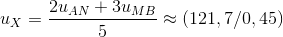 u_{X}=\frac{2u_{AN}+3u_{MB}}{5}\approx (121,7/0,45)