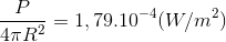 \frac{P}{4\pi R^{2}}=1,79.10^{-4}(W/m^{2})