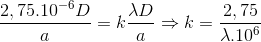 \frac{2,75.10^{-6}D}{a}=k\frac{\lambda D}{a}\Rightarrow k=\frac{2,75}{\lambda .10^{6