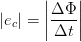 \dpi{100} \left | e_{c} \right |=\left | \frac{\Delta \Phi }{\Delta t} \right |