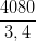 \dpi{100} \frac{4080}{3,4}