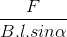 \frac{F}{B.l.sin\alpha }