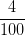 \dpi{100} \frac{4}{100}