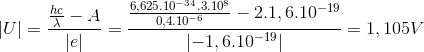 \left | U \right | = \frac{\frac{hc}{\lambda }-A}{\left | e \right |}=\frac{\frac{6,625.10^{-34}.3.10^{8}}{0,4.10^{-6}}-2.1,6.10^{-19}}{\left | -1,6.10^{-19} \right |}=1,105 V
